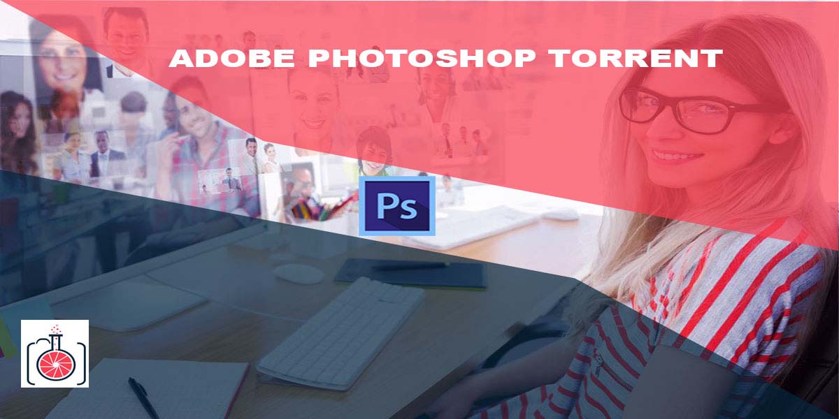 Adobe Photoshop Torrent