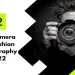 Best Camera For Fashion Photography